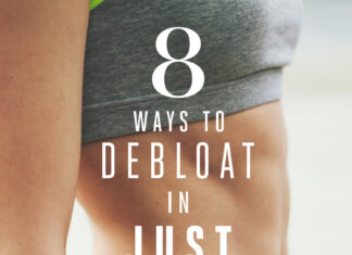 8 Sneaky Ways To Debloat In Just One Day