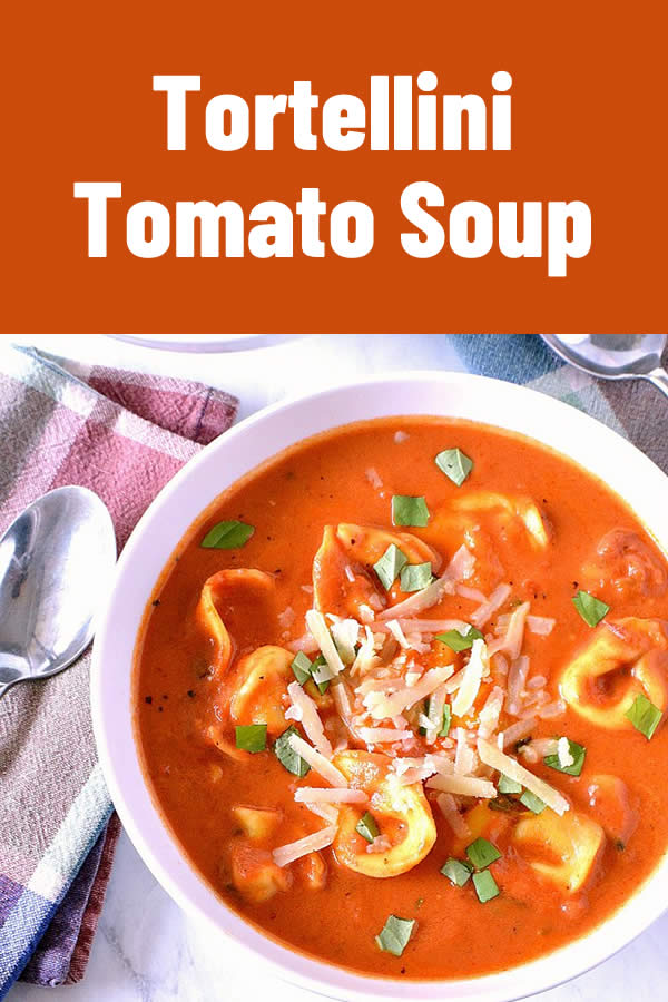 Tortellini Tomato Soup recipe Italian Sausage & Spinach