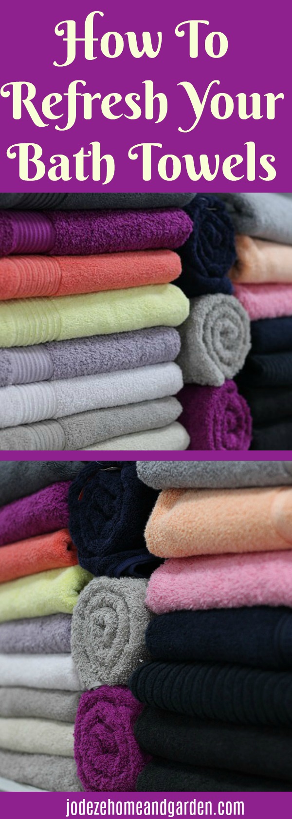 How To Refresh Your Bath Towels