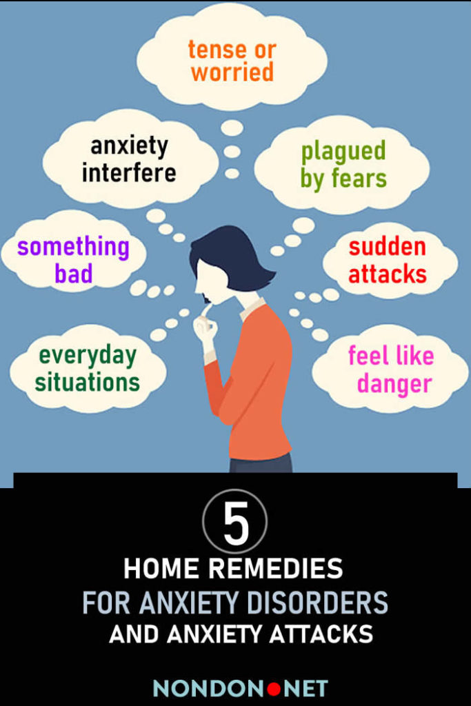 5 Home Remedies for Anxiety Disorders and Anxiety Attacks