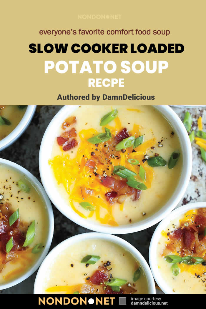 Slow Cooker Loaded Potato Soup by DamnDelicious- 5 Hearty Slow Cooker loaded baked Potato Soup recipe #HeartyRecipe #SlowCooker #SlowCookerRecipe #DamnDelicious #Pillsbury #CookingClassy #Tasty #WellPlated #CreamyRecipe #DeliciousRecipe #PotatoSoup #SlowCookerSoup #PotatoSoupRecipe #SoupRecipe #InstantPot #Crockpot #CrockpotPotatoSoup #CrockpotSoup