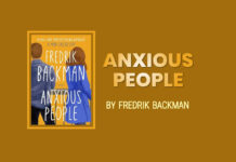 Why Should You Read Anxious People by Fredrik Backman? Why Should You Read Anxious People by Fredrik Backman?