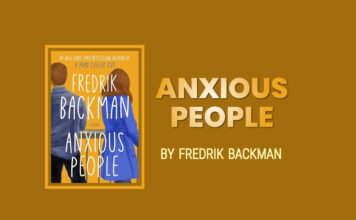 Why Should You Read Anxious People by Fredrik Backman?