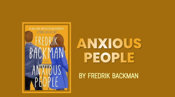 Why Should You Read Anxious People by Fredrik Backman?